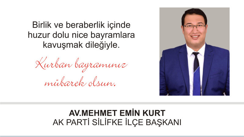 AK Parti Silifke İlçe Başkanı Mehmet Emin  Kurt'tan Bayram  Mesajı