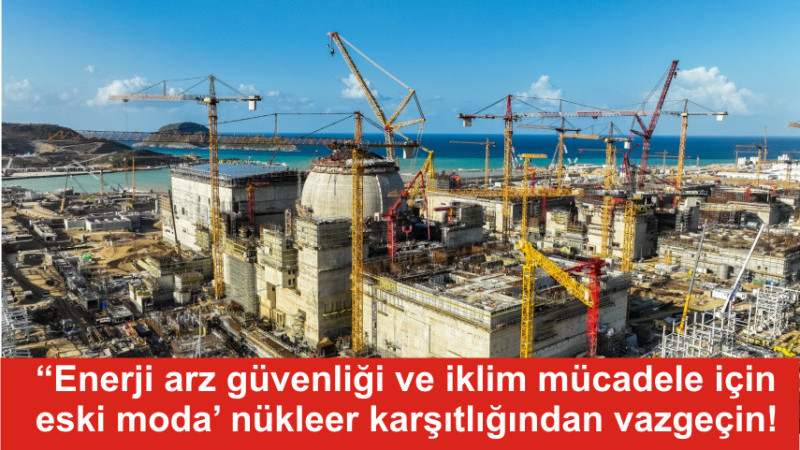 Nükleer enerji projeleri Türkiye’nin geleceği için stratejik yatırımlardır