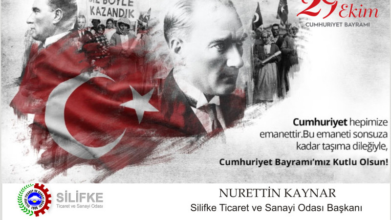 Silifke Ticaret Ve Sanayi Odası Başkanı'ndan 29 Ekim Mesajı